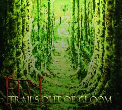 Fen (CAN) : Trails out of Gloom